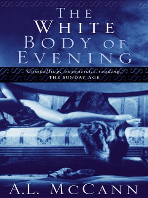 cover image of The White Body of Evening